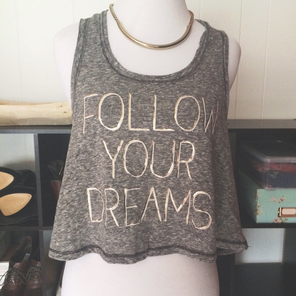Follow Your Dreams gold foil cropped tank